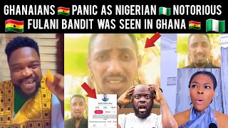 😲 Ghanaians 🇬🇭 Panic As Nigerian 🇳🇬 Notor!ous Fulani Band!t Was Seen In Ghana 🇬🇭