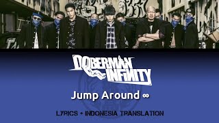 Download lagu DOBERMAN INFINITY - Jump Around ∞ (OST. Oya Kou from HIGH&LOW) | Lyrics and Indonesian translation mp3