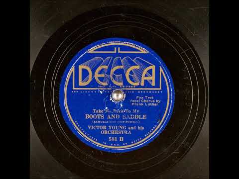 Take Me Back to My Boots and Saddle ~ Victor Young and His Orchestra, Frank Luther (Vocal) (1935)
