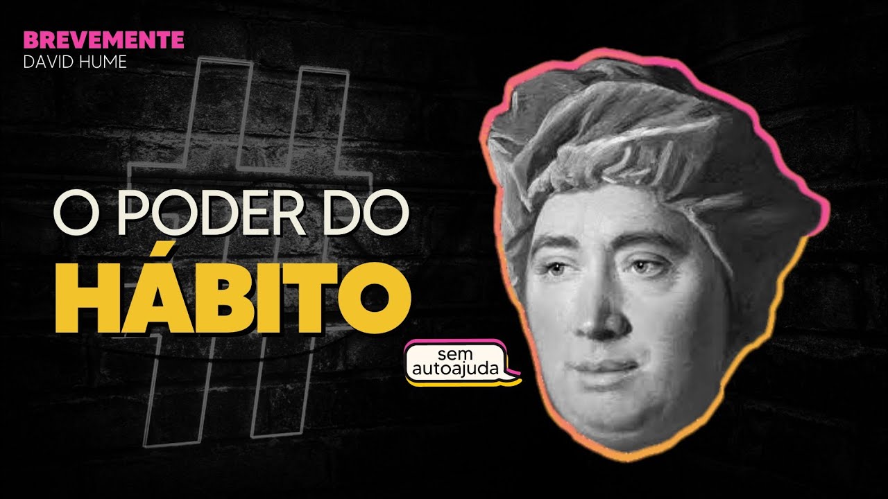 DAVID HUME: Hábito como guia | BreveMente 13 | Filosofares
