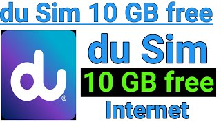 du Sim 10 GB free Internet