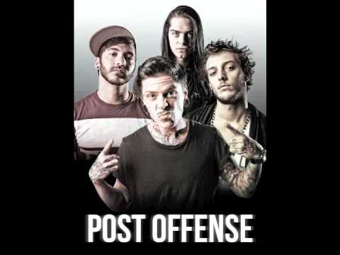 POST OFFENSE - BEING SOMEONE