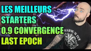 Last Epoch FR : Les Meilleurs starters pour le Multijoueur !! 0.9 Convergence !