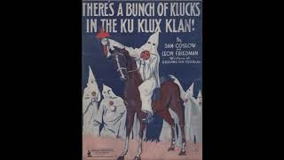 There&#39;s a Bunch of Klucks in the Ku Klux Klan (1921)