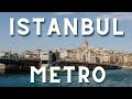 How To Take The Metro In Istanbul Turkey