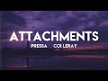Pressa - Attachments ft. Coi Leray (Lyrics)