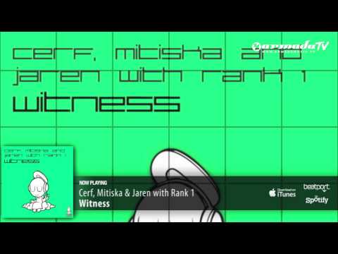 Cerf, Mitiska & Jaren with Rank 1 - Witness (Radio Edit)