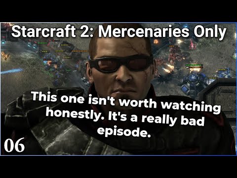 Wings of Liberty: Mercenaries Only! - Pt 6