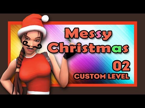 Let's Play TRLE: Messy Christmas #02 | Tomb Raider Level Editor HD