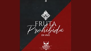 Fruta Prohibida (En Vivo)