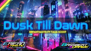 Download lagu Dj Dusk Till Dawn - Sound Rain   Koplo - Erifanthastic ft Talia Scoot - Angklung Slow Bass- [BBSMW][ mp3