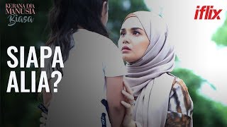 Download lagu Siapa Alia? | Kerana Dia Manusia Biasa | EP1-2 | Percuma di iflix mp3 Download lagu Siapa Alia? | Kerana Dia Manusia Biasa | EP1-2 | Percuma di iflix mp3