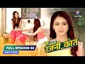 FULL EPISODE 50 Bahu Humari Rajni Kant Rajni Hui Arrest बहू हमारी रजनी क�
