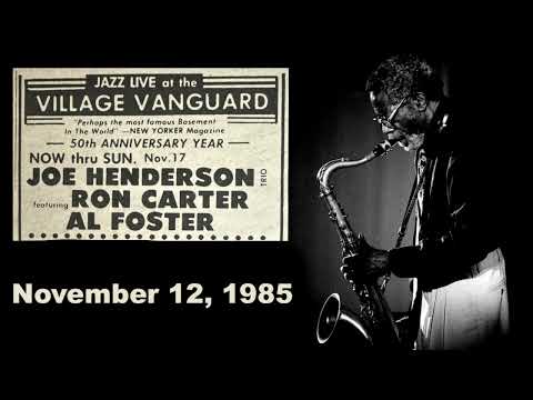 Joe Henderson Trio with Ron Carter and Al Foster - The Village Vanguard NYC November 12, 1985