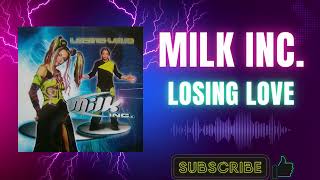 Milk Inc. – Losing Love (A1) (DJ Wout Remix) (1999)
