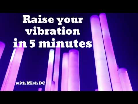 Raise your vibration in 5 minutes Guided Meditation