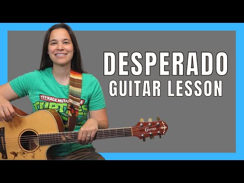 Desperado Guitar Lesson with Multiple Strumming Options