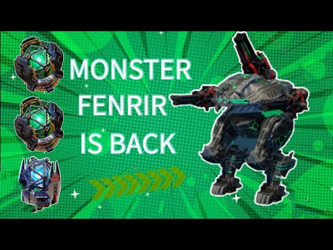 MONSTER FENRIR IS BACK!| MAX GAMEPLAY WAR ROBOTS