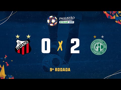 Ituano 0 x 2 Guarani- 9ª rodada do Paulistão Sicredi 2020