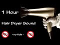 Hair Dryer Sound 12 | 1 Hour Long Extended Version