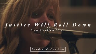 Justice Will Roll Down