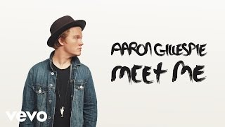 Aaron Gillespie - Meet Me (Audio)