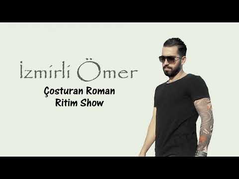 İzmirli Ömer - Çoşturan Roman Ritim show