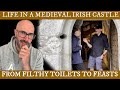 From Filthy Toilets to Feasts: Life in a Medieval Irish Castle