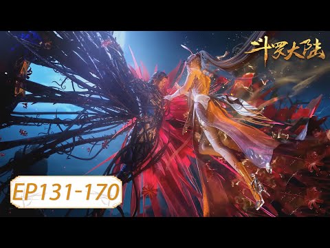 ✨Soul Land EP 131 - EP 170 Full Version [MULTI SUB]