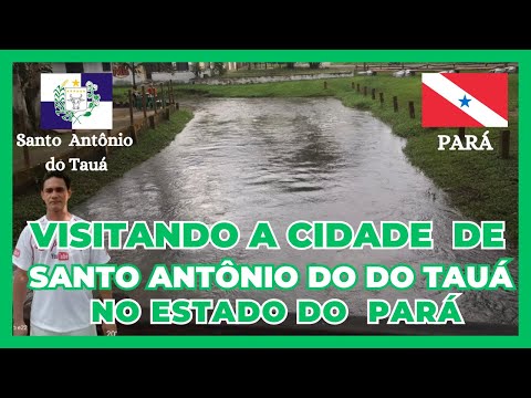 Fazendo uma visita a Santo Antônio do Tauá no Pará_[39]