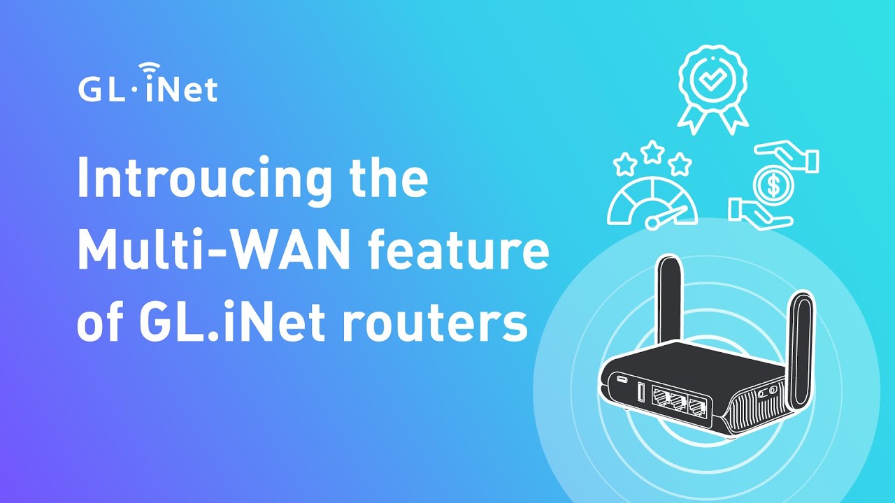 Introducing the Multi-WAN feature of GL.iNet Routers