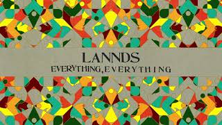 Musik-Video-Miniaturansicht zu Everything, Everything Songtext von LANNDS
