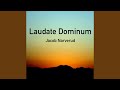 Laudate Dominum - Jacob Narverud - Topic Laudate Dominum