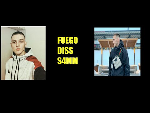 FUEGO DISS S4MM !!