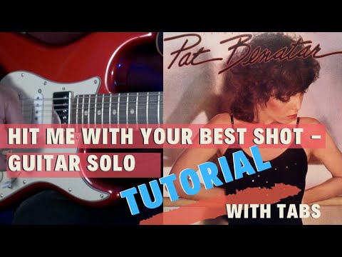 Hit Me With Your Best Shot - Guitar Solo Lesson (with TABS!!)