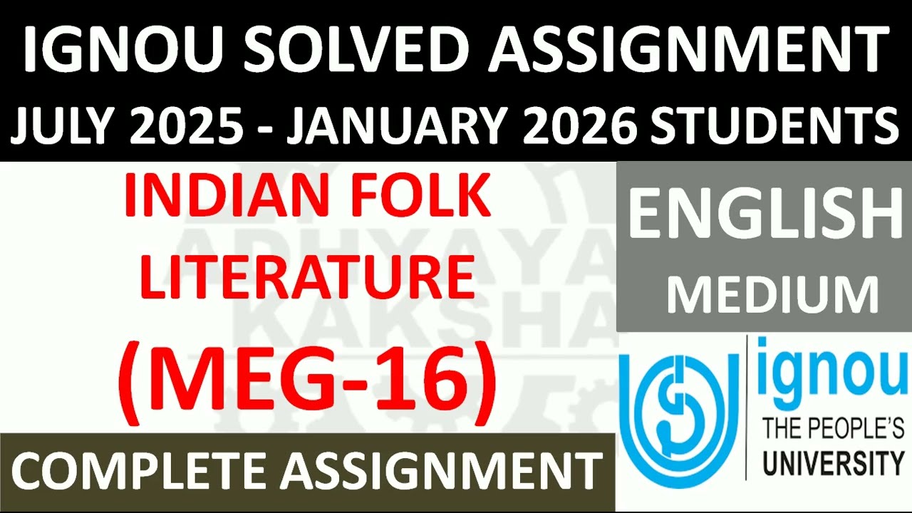MEG 16 || INDIAN FOLK LITERATURE || IGNOU SOLVED ASSIGNMENT 2025-2026 || JULY 2025 - JANUARY 2026