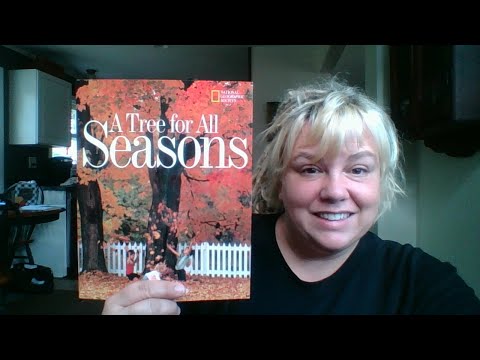 A Tree For All Seasons (Read Aloud)