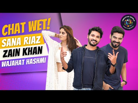 Chat Wet | Season 1 |  Episode 6 | Sana Riaz | Zain Khan | Wajahat Hashmi