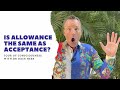 Is Allowance The Same As Acceptance? Tour of Consciousness with Dr. Dain Heer