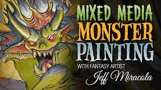 Mixed Media Monster Painting by Fantasy Artist Jeff Miracola