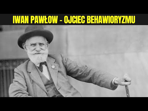 Jak Powstała Psychologia? Część 4 – Pawłow i Behavioryzm. Człowiek jako Mechanizm