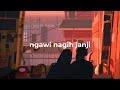 Denny Caknan X Ndarboy Genk Ngawi Nagih Janji Lofi Hip Hop Remix