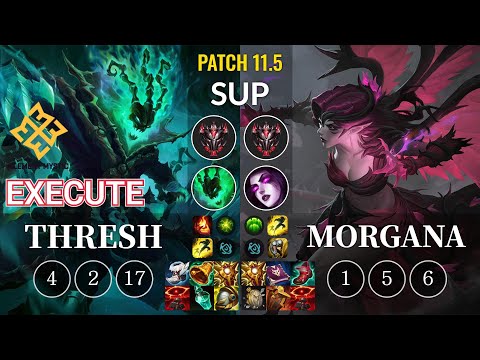 EM Execute Thresh vs Morgana Sup - KR Patch 11.5