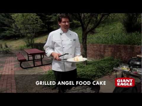Grilled Angel Food Cake | Unconventional Grilling Tips | Giant Eagle
