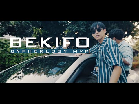 BEKIFO : CYPHERLOGY MVP | RAP IS NOW