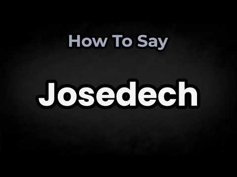 How To Pronounce Josedech? (CORRECTLY) Meaning & Pronunciation
