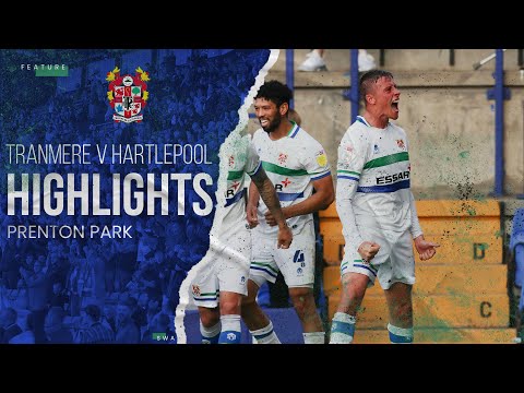 Match Highlights | Tranmere Rovers v Hartlepool United