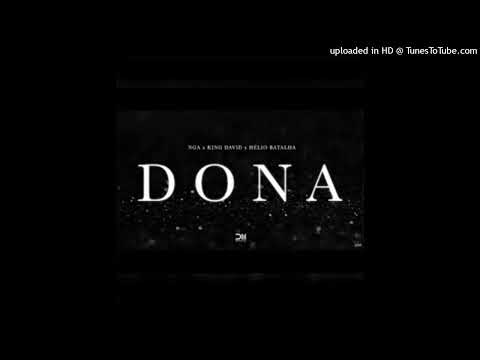 NGA - Dona feat King David & Hélio Batalha