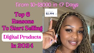From 0-$3000 w/ FACELESS Digital Marketing n 17 days | Top Reasons To Start Selling Digital Products