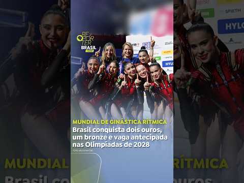 Brasil faz história no Mundial de Ginástica Rítmica; conquista dois ouros, um bronze e vaga olímpica